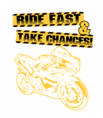 Ride fast