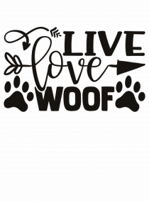 Live, Love, Woof!