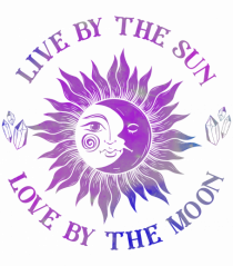 Live By The Sun And Moon Mystical