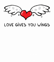 Love gives you wings
