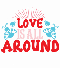 Love Is All Around