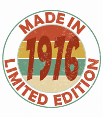 Made In 1976 Limited Edition