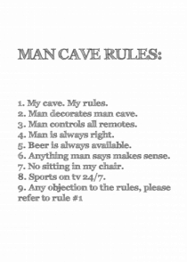 Man cave rules
