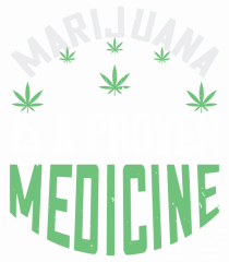 Marijuana is a Medicine