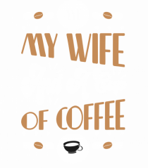 Me My Wife And A Cup Of Coffee