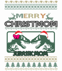 Merry Christmom Jurassic Mom