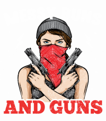 Messy Buns And Guns