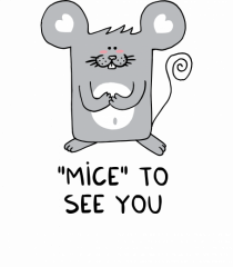 MICE to see you