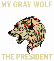 My Gray Wolf Is Smarter Than The President