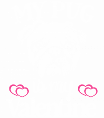 My Pug Is My Valentine
