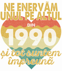 Ne enervam unul pe altul din 1990 si tot suntem impreuna