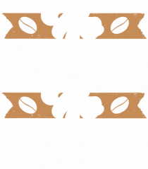 No Coffee No Workee