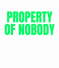 property of nobody