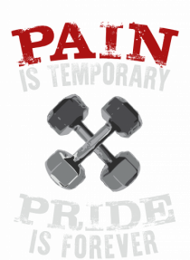 Pain is temporary