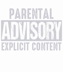 Parental Advisory Explicit Content