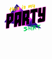 This is my party shirt.