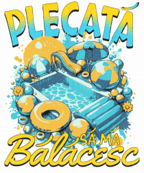 Plecata sa ma balacesc - un tricou de vara, de plaja, de piscina