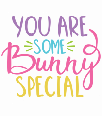 You Are Some Bunny Special
