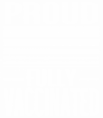 Proud Fully Vaccinated 