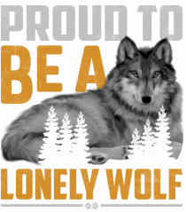 Proud to be a lonely wolf
