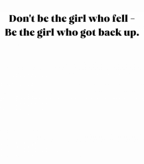 don t be the girl...