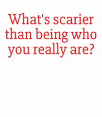 what s scarier...