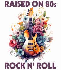 in stilul pop al anilor 80 - Raised on 80s rock and roll