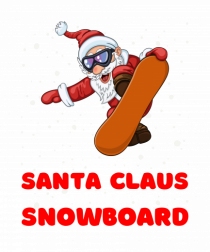 This Year Santa Claus Is Coming On The Snowboard