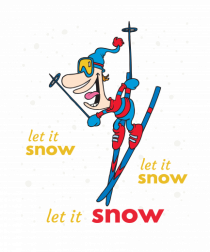 Let It Snow! Hai La Schi!