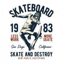 Skateboard Skate and Destroy
