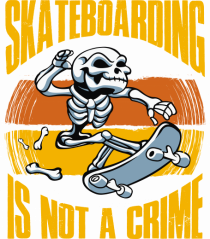 Skeleton Skateboarding Is Not A Crime