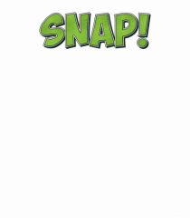 Snap!