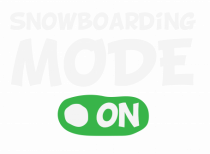 Snowboarding Mode On