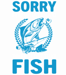 Sorry For What I Said When I Lost That Fish