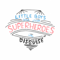 Little Boys are Superheroes