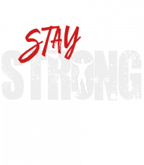 Stay strong