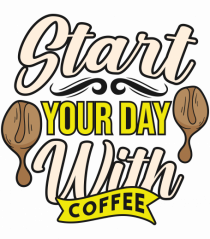 Start Your Day with Coffee