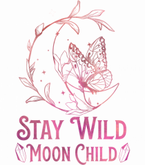 Stay Wild Moon Child