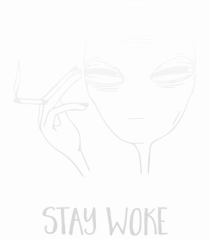 Stay Woke Cool Smoking Alien