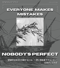 Everyone Makes Mistakes Nobody s Perfect