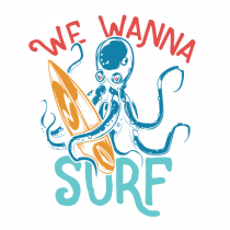 We wanna surf