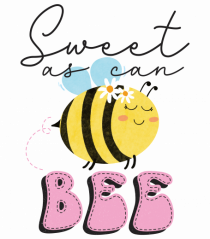 Sweet As Can Bee