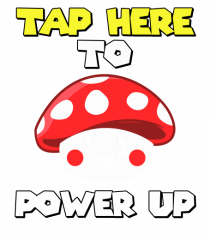 Tap here to power up