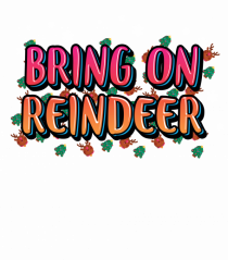 Bring On Reindeer