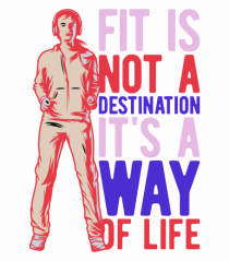 Fit is not a destination