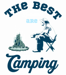 The Best Memories are Made Camping