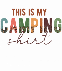This is my camping shirt