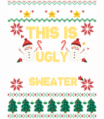 This Is My Ugly Sweater Christmas