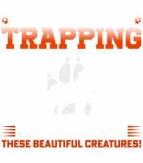 This Person Is Against Trapping And Killing These Beautiful Creatures!