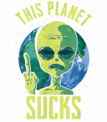 This Planet Sucks Green Alien Head